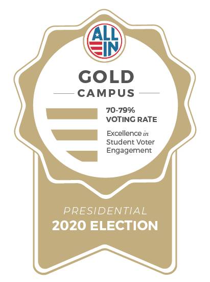 Gold ribbon graphic that reads "All In: GoldCampus. 70-79% voting rate. Excellence in Student Voter Engagement. Presidential 2020 Election.